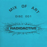 Mix of Art Disc 001 - Radioactive