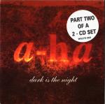 Dark Is The Night CD-single part 2