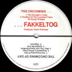 Fakkeltog Label - The Oncoming Of Day / The Oncoming