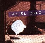 Hotel Oslo CD