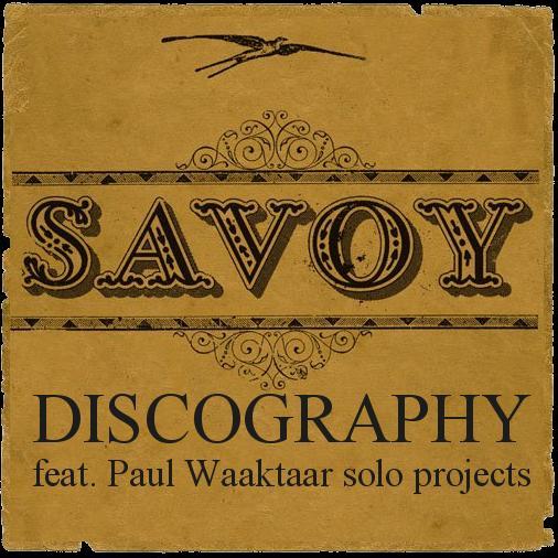 Savoy Discography [Design based on the official poster by Eleventeen Records 2004]